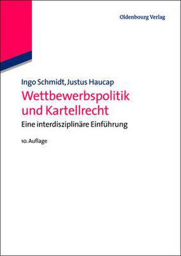 Cover image for Wettbewerbspolitik Und Kartellrecht: Eine Interdisziplinare Einfuhrung