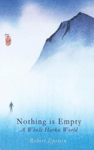 Nothing Is Empty: A Whole Haiku World