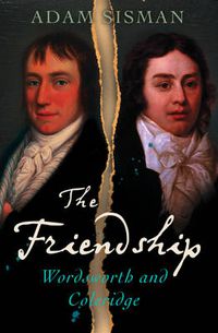 Cover image for The Friendship: Wordsworth and Coleridge
