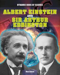 Cover image for Albert Einstein and Sir Arthur Eddington