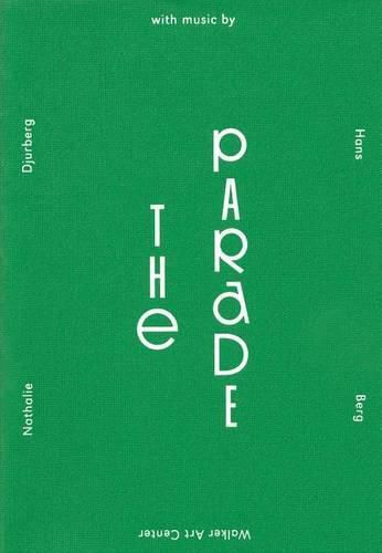 Cover image for The Parade - Nathalie Djurberg with Music by Hans Berg