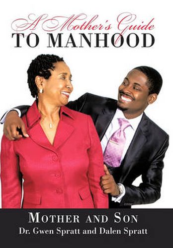 Cover image for A Mother's Guide to Manhood