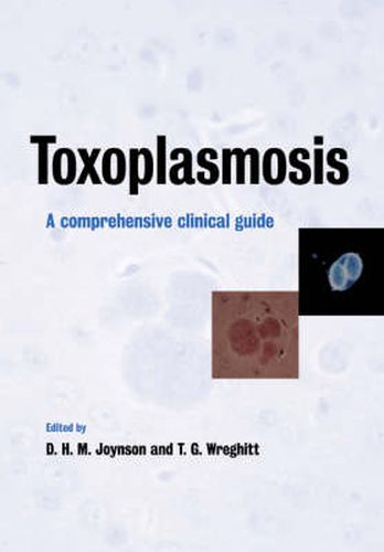 Cover image for Toxoplasmosis: A Comprehensive Clinical Guide