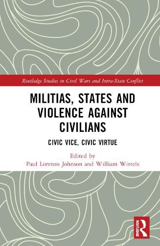 Militias, States and Violence against Civilians