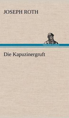 Cover image for Die Kapuzinergruft