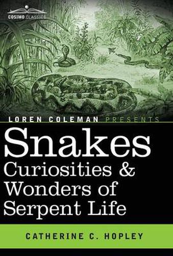 Cover image for Snakes Curiosities & Wonders of Serpent Life