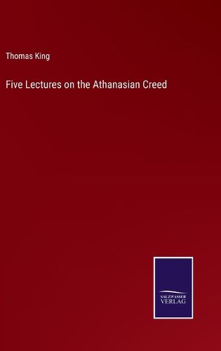 Cover image for Five Lectures on the Athanasian Creed