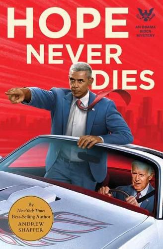 Cover image for Hope Never Dies: An Obama Biden Mystery