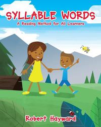 Cover image for Syllable Words: A Reading Method for All Learners