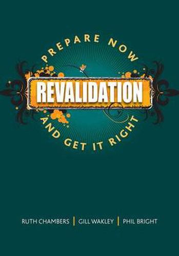 Cover image for Revalidation: Prepare now and get it Right