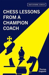 Cover image for Chess Lessons from a Chess Champion Coach