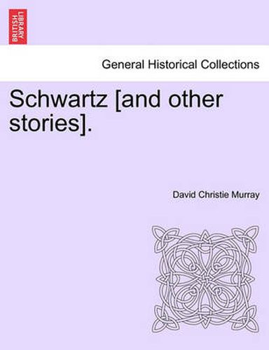 Cover image for Schwartz [And Other Stories].