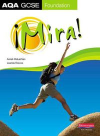 Cover image for Mira AQA GCSE Spanish Foundation Student Book