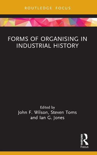 Cover image for Forms of Organising in Industrial History