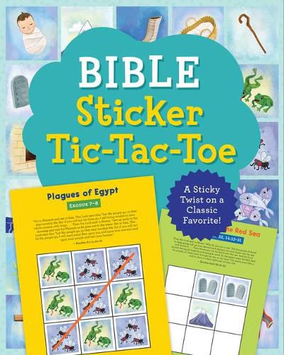 Cover image for Bible Sticker Tic-Tac-Toe: A Sticky Twist on a Classic Favorite!