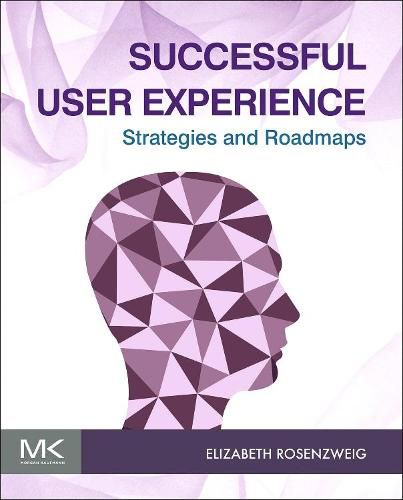 Cover image for Successful User Experience: Strategies and Roadmaps