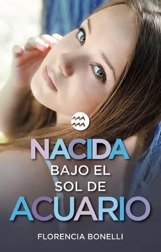 Cover image for Nacida Bajo El Sol de Acuario / Born Under the Sign of Acuarius