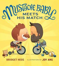 Cover image for Mustache Baby Meets His Match (Board Book)