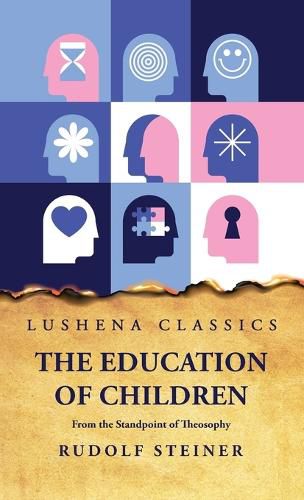 The Education of Children From the Standpoint of Theosophy