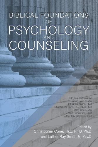 Cover image for Biblical Foundations of Psychology and Counseling