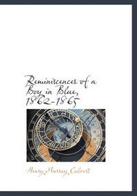 Cover image for Reminiscences of a Boy in Blue, 1862-1865