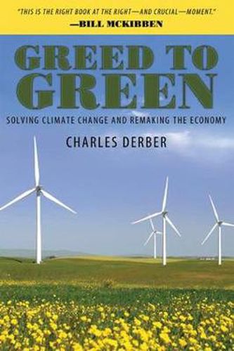 Cover image for Greed to Green: Solving Climate Change and Remaking the Economy