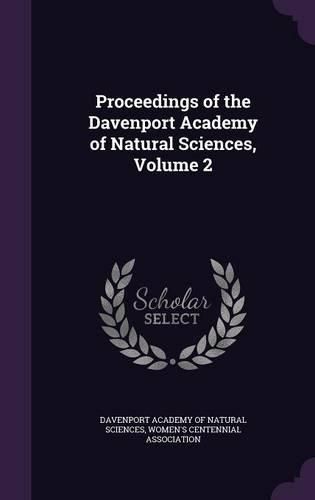 Cover image for Proceedings of the Davenport Academy of Natural Sciences, Volume 2