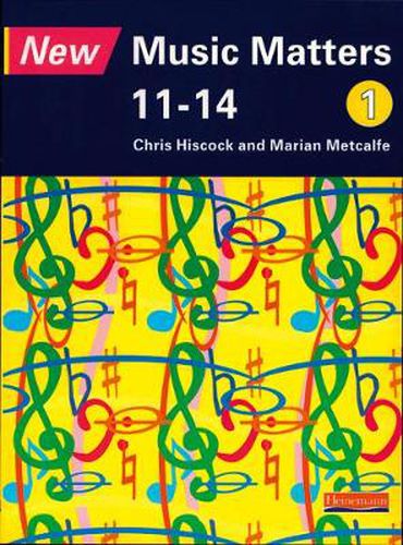 Cover image for New Music Matters 11-14 Pupil Book 1