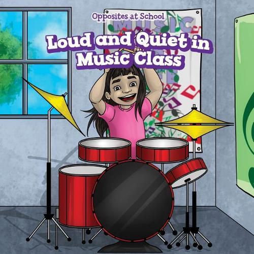 Cover image for Loud and Quiet in Music Class