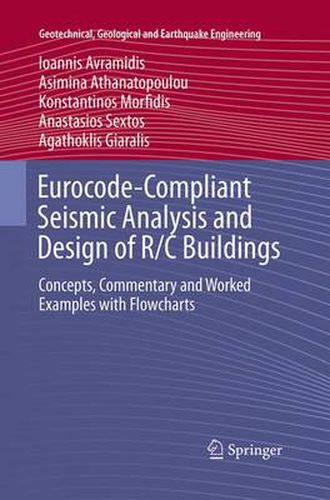 Cover image for Eurocode-Compliant Seismic Analysis and Design of R/C Buildings: Concepts, Commentary and Worked Examples with Flowcharts