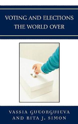 Cover image for Voting and Elections the World Over