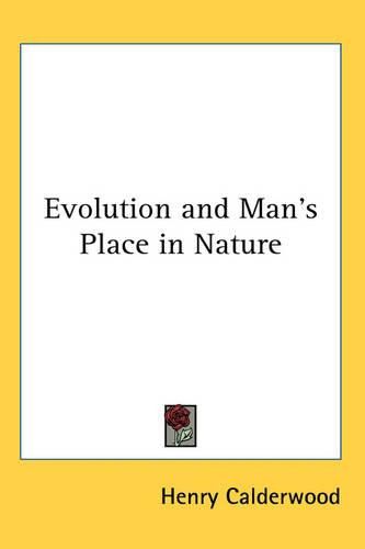 Cover image for Evolution and Man's Place in Nature