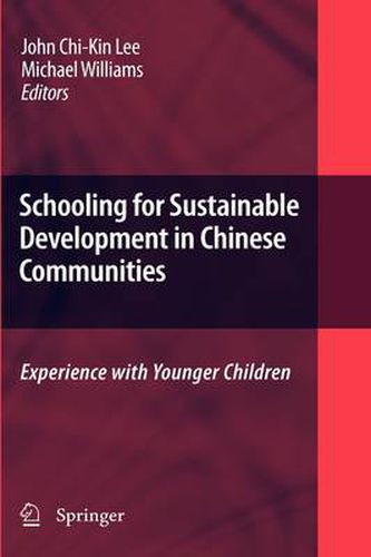 Cover image for Schooling for Sustainable Development in Chinese Communities: Experience with Younger Children