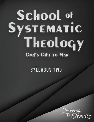 Cover image for School of Systematic Theology - Book 2