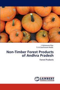 Cover image for Non-Timber Forest Products of Andhra Pradesh