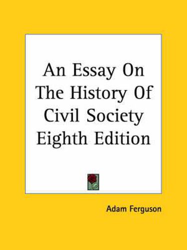 Cover image for An Essay On The History Of Civil Society Eighth Edition