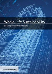 Cover image for Whole Life Sustainability