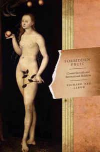 Cover image for Forbidden Fruit: Counterfactuals and International Relations