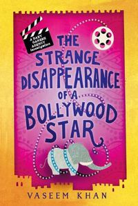Cover image for The Strange Disappearance of a Bollywood Star