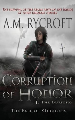 Cover image for Corruption of Honor, Pt. I: The Burning