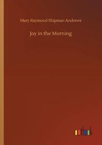 Cover image for Joy in the Morning