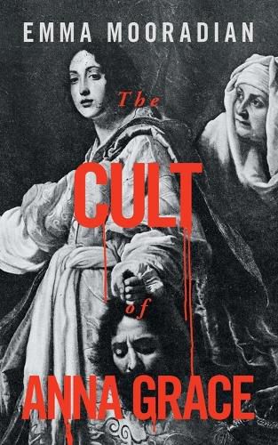 Cover image for The Cult of Anna Grace