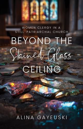 Cover image for Beyond the Stained Glass Ceiling