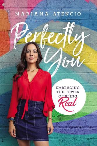 Cover image for Perfectly You: Embracing the Power of Being Real