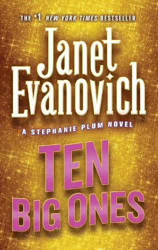 Cover image for Ten Big Ones: A Stephanie Plum Novel