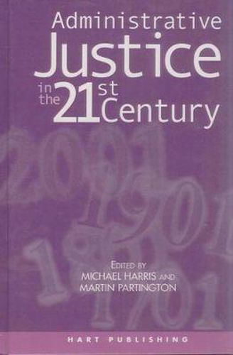 Cover image for Administrative Justice in the 21st Century