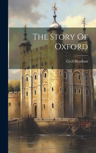Cover image for The Story Of Oxford