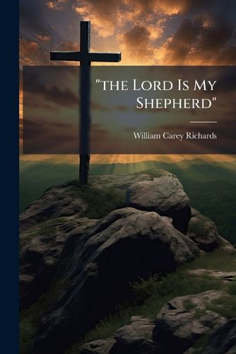 Cover image for "the Lord Is My Shepherd"