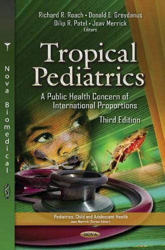 Cover image for Tropical Pediatrics: A Public Health Concern of International Proportions