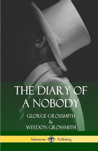 Cover image for The Diary of a Nobody (Hardcover)